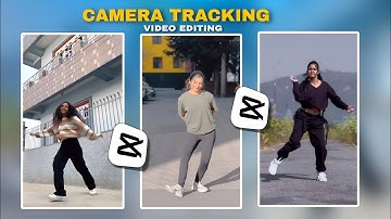 Camera Tracking Video Edition In Capcut Tutorial || Body tracking Video editing