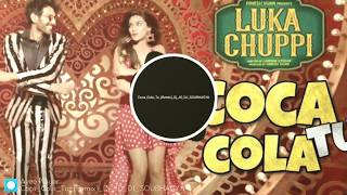 Coca Cola Tu (Full Dj Song) Luka Chuppi | Tony Kakkar | Kartik Aryan | Kirti Sanon Resimi