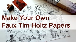 How to Make Your Own Faux Tim Holtz Collage Papers                          #timholtz #collagefodder
