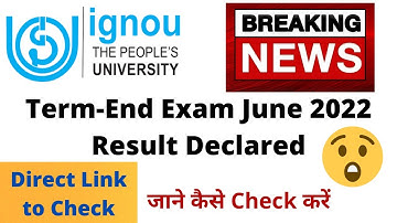 Term-End Exam June 2022 IGNOU result declared | IGNOU updates | IGNOU result | Check Now