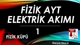 Fi̇zi̇k Tyt Ayt Elektri̇k Akimi Soru Çözümü 1 Derya Hoca Fi̇zi̇k Küpü Pdf 