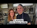 5 recettes avec didier soulier