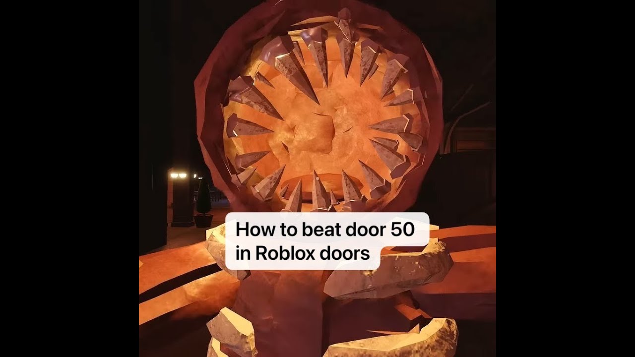 How to not die on Door 50 Roblox doors - Quora