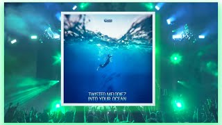 [Hardstyle] Twisted Melodiez - Into Your Ocean (Original Mix)