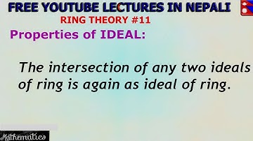 Intersection of two Ideal is also an Ideal || Properties Of an Ideal || RING THEORY #11||