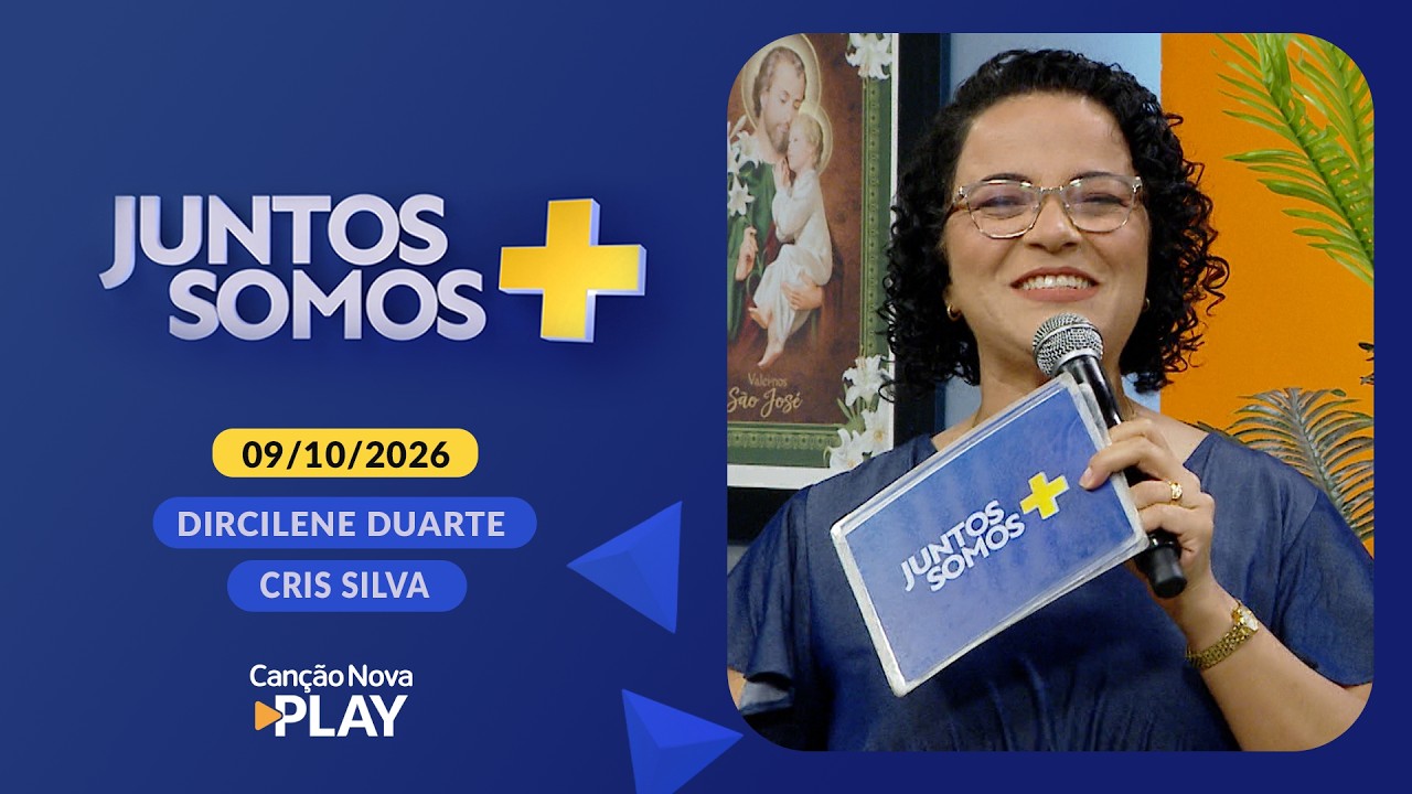 Juntos Somos Mais - 09/10/2026