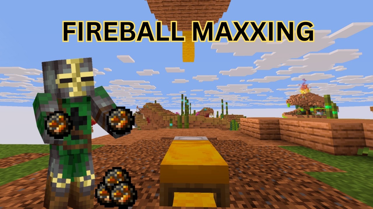 Fireball Maxxing - hypixel bedwars