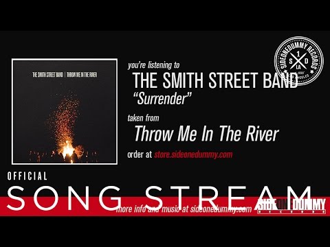 The Smith Street Band - "Surrender" (Official Audio)