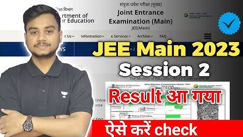Jee main session 2 result 2023 kaise dekhe/JEE Main Result 2023, Session 2 Cut Off Marks BTech BArch
