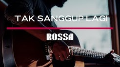 Rossa Tak Sanggup Lagi  - Durasi: 4:13. 