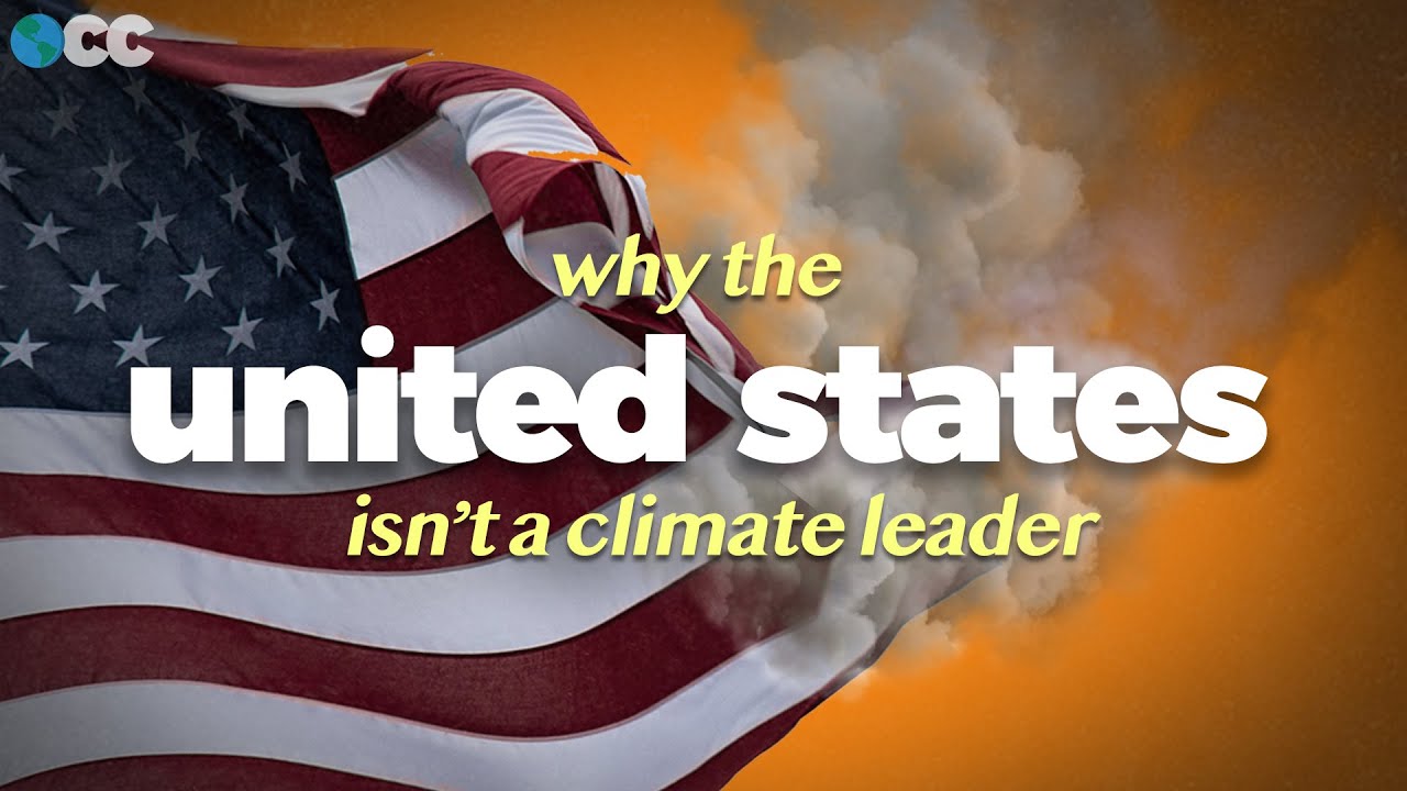 Why America Will Never Be A Climate Leader