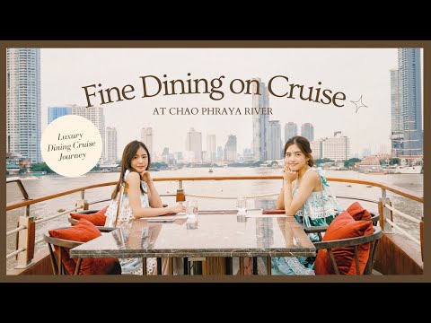 FINE-DINING-ON-CRUISE!-กินลมชม