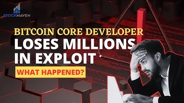Inside the Bitcoin Exploit: What Happened to the Core Developer