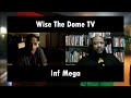 Inf mega on wise the dome tv