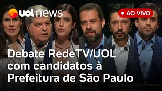 Thumbnail for Debate RedeTV/UOL AO VIVO com candidatos à Prefeitura de São Paulo: assista à íntegra | UOL News