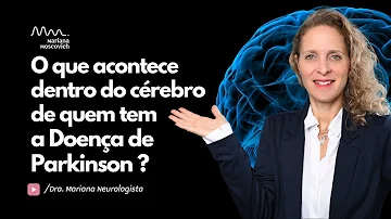 Como é o cérebro de uma pessoa com Parkinson?