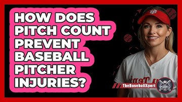 How Does Pitch Count Prevent Baseball Pitcher Injuries? - The Baseball Xpert