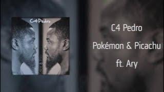 C4 Pedro - Pokémon e Picachu ft Ary [Áudio]