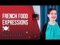 French Food Expressions & Culture