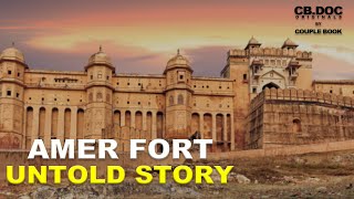 Untold Story of Amer Fort | Jaipur | CB.DOC Originals Mini Documentary