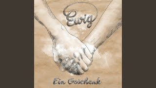 Ein Geschenk (Instrumental Version)