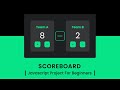 Scoreboard | Javascript Project For Beginners