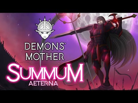 Summum Aeterna – Demons' Mother | Update