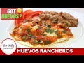 How to make Huevos Rancheros | Mexican Eggs