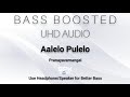 Aalelo Pulelo || Bass Boosted || Pranayavarnangal || Malayalam