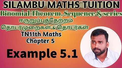 Example 5.1|TN 11th Maths|Chapter 5|Binomial theorem, Sequence and Series in tamil