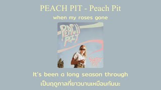 [THAISUB] PEACH PIT - Peach Pit แปลเพลง