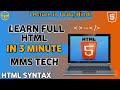 HTML in 3 mint || Learn HTML Full in 3 minutes || HTML syntax