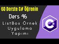 C# Dersleri 46 | ListBox Örnek Uygulama Yapımı