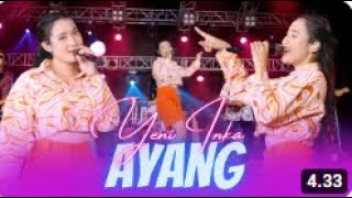 Yeni Inka - Ayang | Yang AKU Mau Hanya Kamu Saat Ini (ANEKA SAFARI)