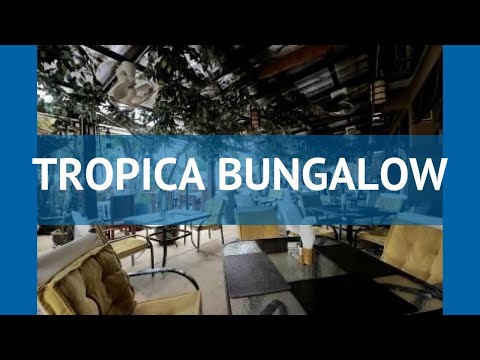 TROPICA BUNGALOW 3* Таиланд Пхукет обзор – отель ТРОПИКА БУНГАЛО 3* Пхукет видео обзор