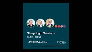 Sharp Sight Sessions: The LASIK Experience, Part 3: Post Op