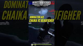 Level 124 Chaika Vs Beaufigher Domination Ace Gameplay Wings Of Heroes 