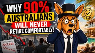 Why 90% Australians Will Never Retire Comfortably