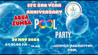 EFC 2nd YEAR ANNIVERSARY AQUA ZUMBA POOL PARTY (MAY 30, 2024)