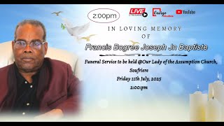 Funeral Service of the Late Francis Bogree Joseph Jn Baptiste