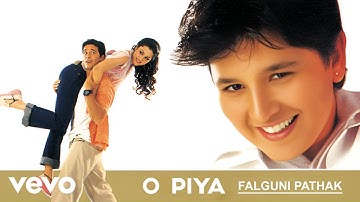 Falguni Pathak - O Piya (Official Music Video) | Hindi Songs