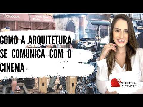 Vídeo: Arquitetura Cinematográfica