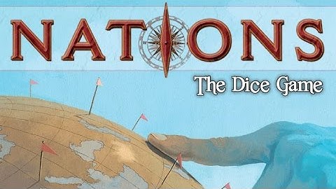 Nations: The Dice Game - Board Game Playthrough