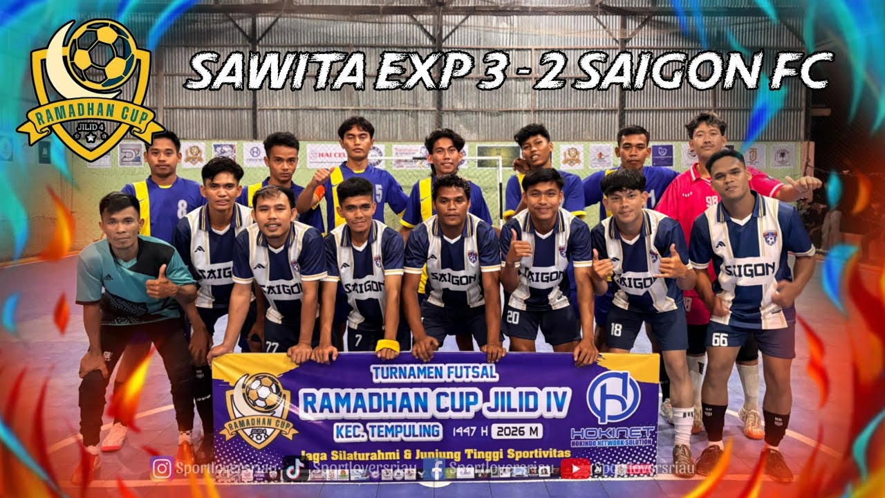 SAWITA EXP FC VS SAIGON FC 🔥 96 BESAR FUTSAL RAMADHAN CUP JILID 4 TAHUN 2026 (Sungai Salak)