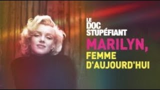 Marilyn, femme d&#39;aujourd&#39;hui - Le doc Stupéfiant