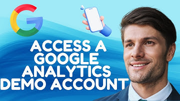 How To Access A Google Analytics Demo Account (Full Guide) 2025!