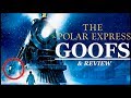 Goofs Found In The Polar Express (All The Mistakes & What You Never Noticed)