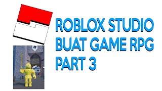 Roblox Studio Indonesia : Buat Game RPG Part 3 screenshot 1