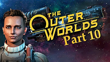 The Outer Worlds (PC) 4K - Part 10 - Monarch (Navkey) - Welcome to Stellar Bay + Recruit Nyoka