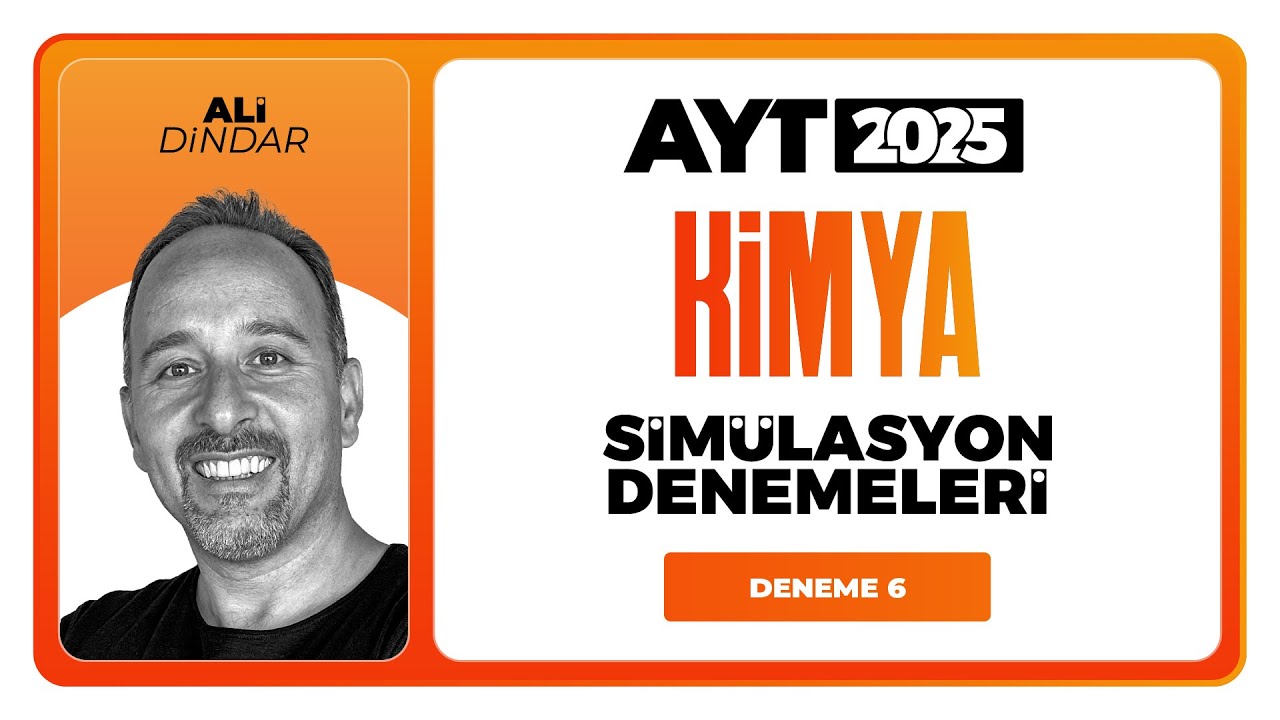 AYT 3D Kimya Simülasyon Denemeleri - Ali Dindar Deneme 06 Soru Çözümleri